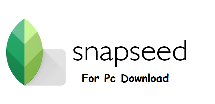 Windows 10/8/7 Free Download,snapseed for Mac,snapseed for iPhone,snapseed for laptop