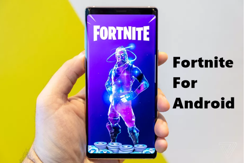 Fortnite For Android