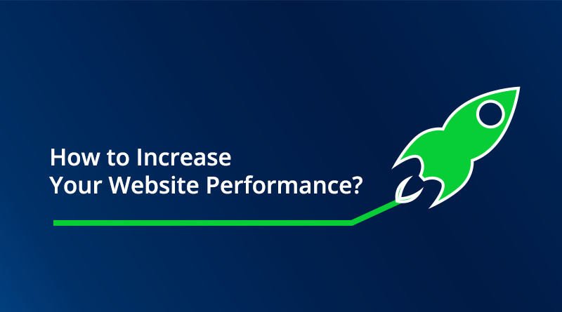 Increase The Performance Of Your Website