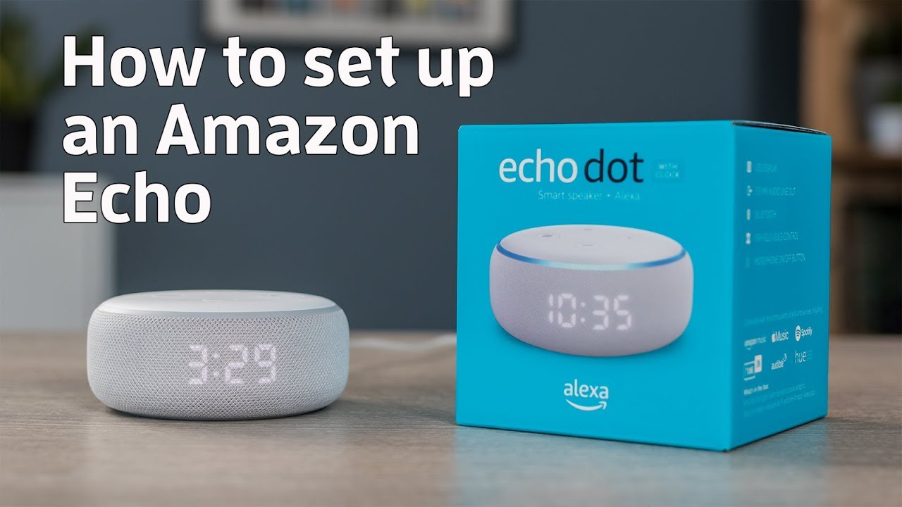 How To Set Up An Amazon Echo
