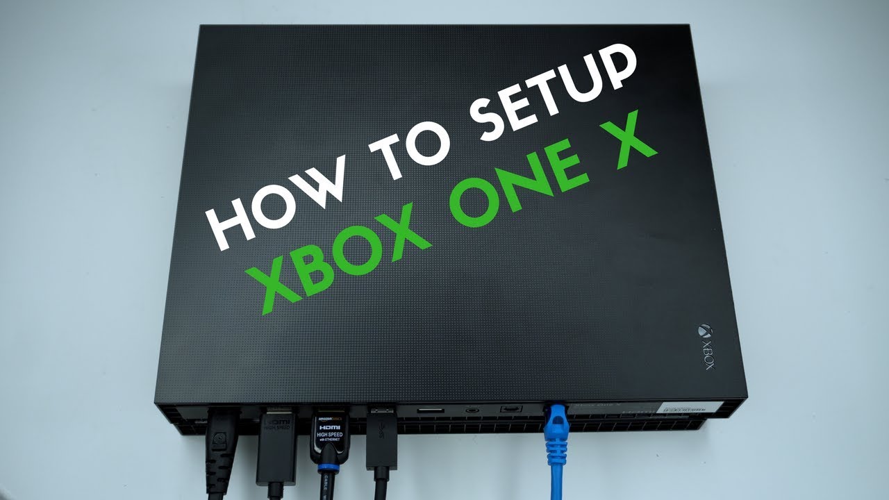 How To Set Up The Xbox One X