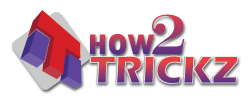How To Trickz