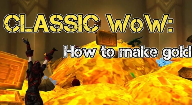 What Is The Fastest Way To Get Classic Gold In Wow (World Of Warcraft)?